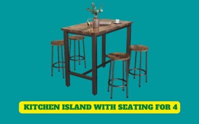 Best Kitchen Island with Seating for 4 | Top 2023