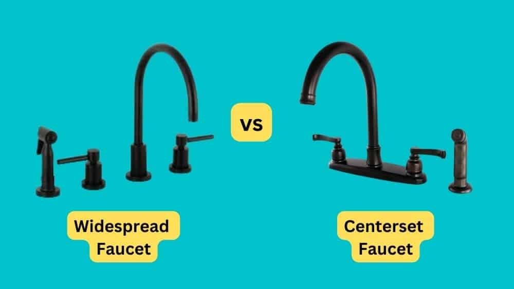 Widespread vs Centerset faucet
