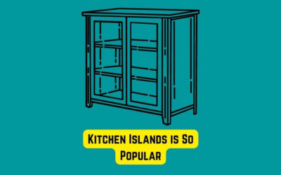What Makes Kitchen Islands So Popular?
