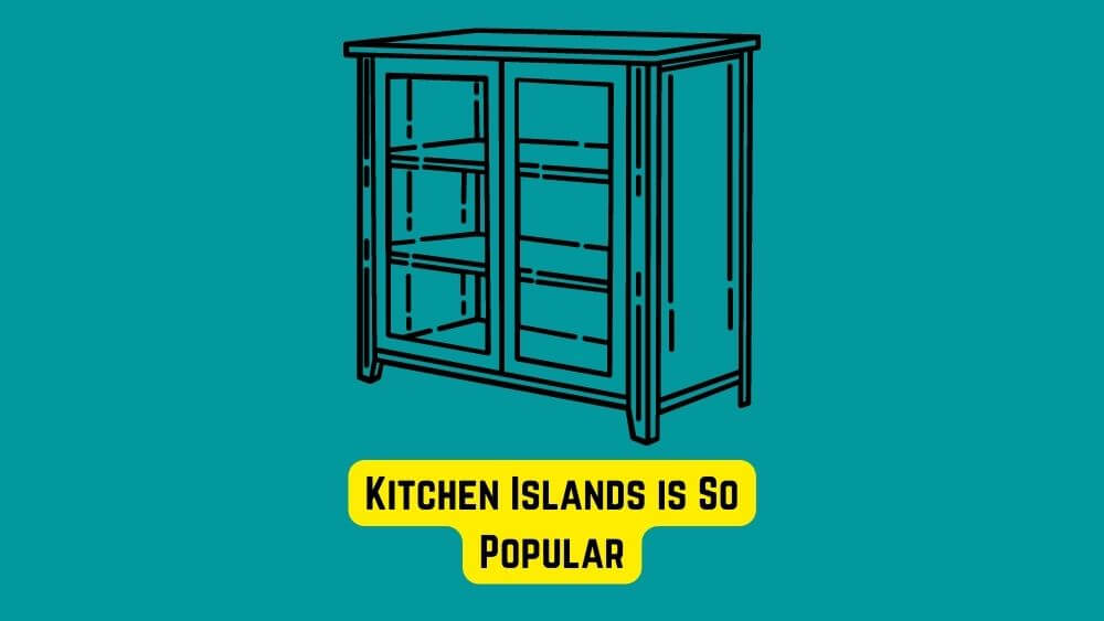 What Makes Kitchen Islands So Popular