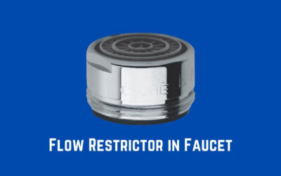 Flow Restrictor in Faucet | Everything Explained